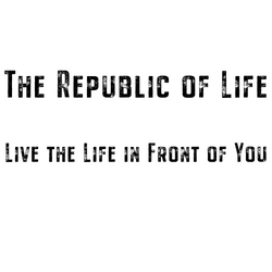 The Republic of Life
